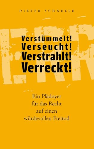 Verstümmelt! Verseucht! Verstrahlt! Verreckt!