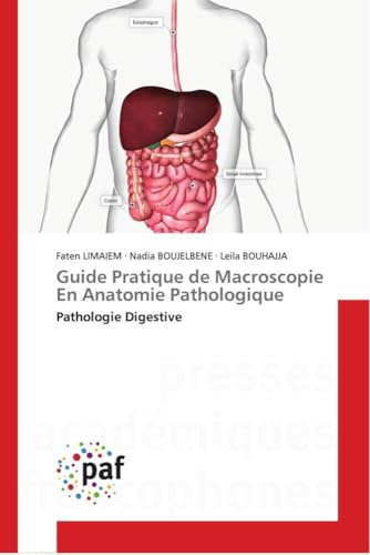 Guide Pratique de Macroscopie En Anatomie Pathologique