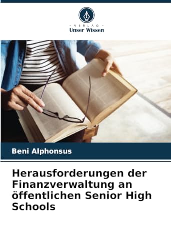 Herausforderungen der Finanzverwaltung an öffentlichen Senior High Schools