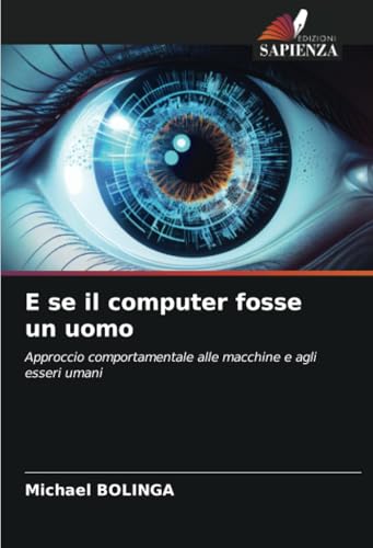 E se il computer fosse un uomo