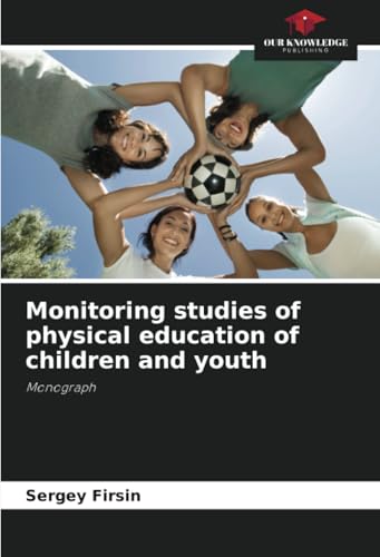 Monitoring studies of physical education of children and youth