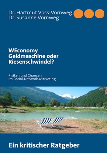 'WEconomy' Geldmaschine oder Riesenschwindel?