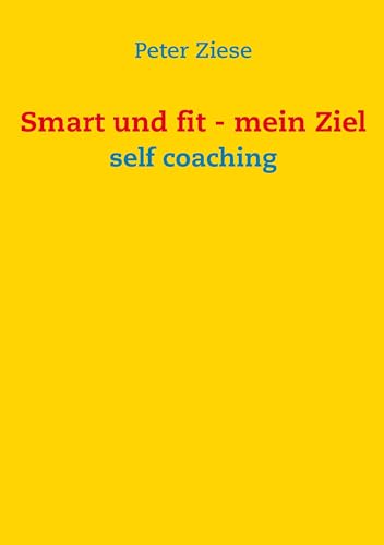 Smart und fit - mein Ziel