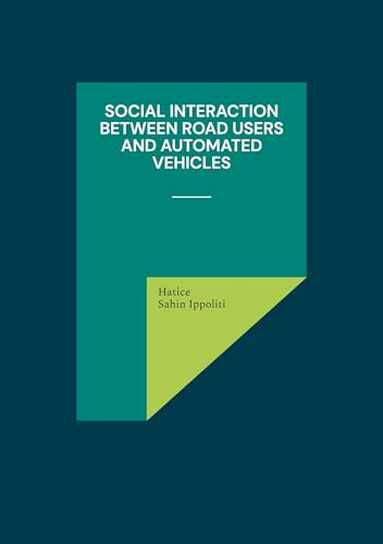 Social Interaction Between Road Users and Automated Vehicles