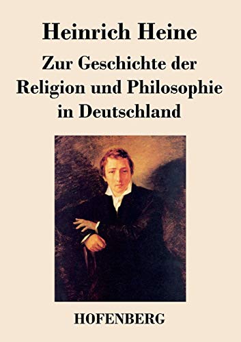 Zur Geschichte der Religion und Philosophie in Deutschland