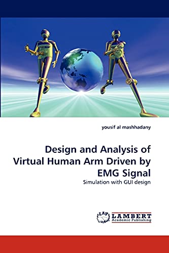 Design and Analysis of Virtual Human Arm Driven by EMG Signal