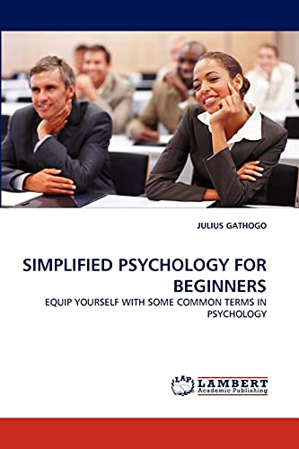 SIMPLIFIED PSYCHOLOGY FOR BEGINNERS