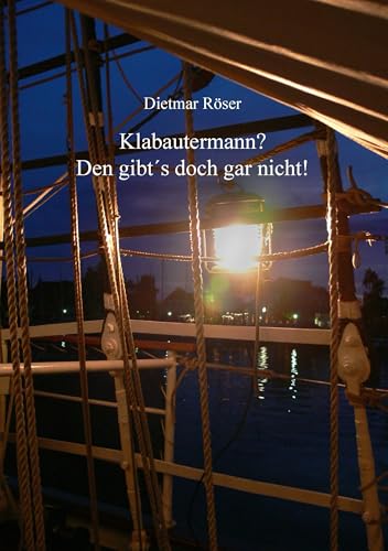 Klabautermann? Den gibt's doch gar nicht!