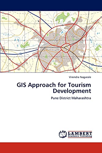 GIS Approach for Tourism Development