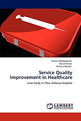 Service Quality Improvement in Healthcare