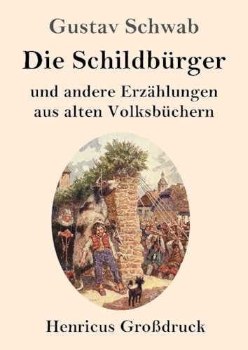 Die Schildbürger (Großdruck)