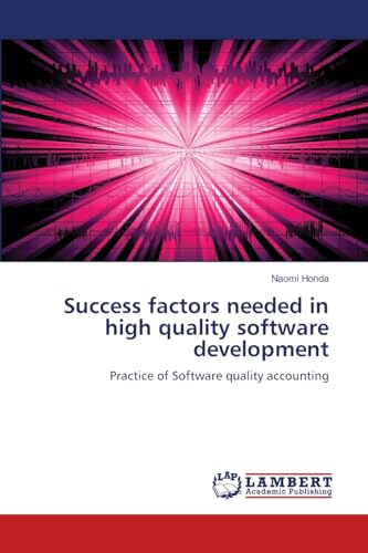 Success factors needed in high quality software development