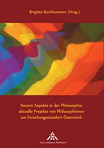 Neuere Aspekte in der Philosophie