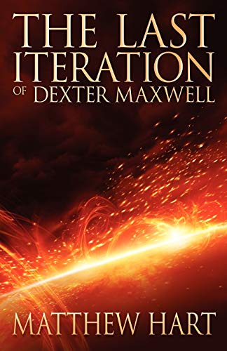 The Last Iteration of Dexter Maxwell