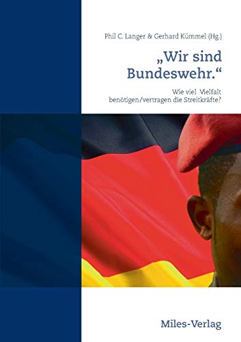 'Wir sind Bundeswehr.'