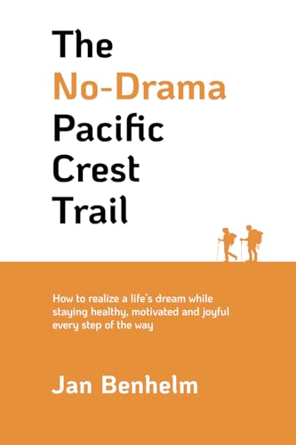The No-Drama Pacific Crest Trail