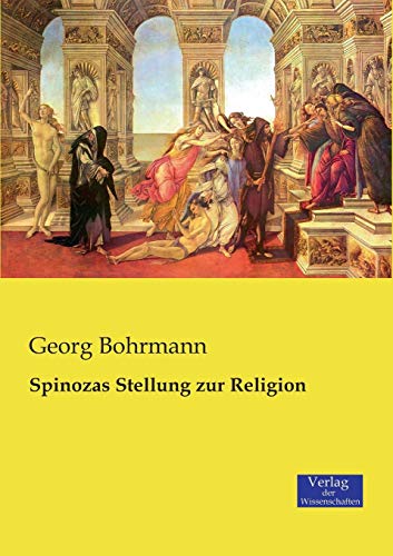 Spinozas Stellung zur Religion