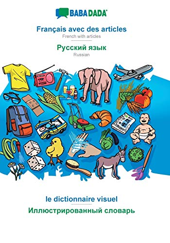 Français avec des articles - Russian (in cyrillic script), le dictionnaire visuel
