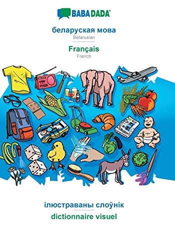 Belarusian (in cyrillic script) - Français, visual dictionary