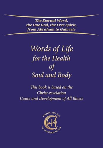 Words of Life for the Health of Soul and Body