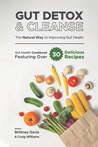Gut Detox & Cleanse - The Natural Way to Improving Gut Health