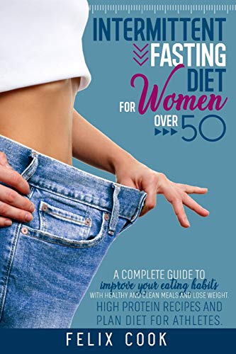 Intermittent Fasting diet for women over 50