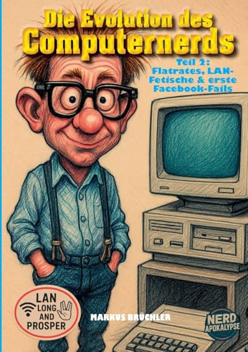 Die Evolution des Computernerds, Teil 2