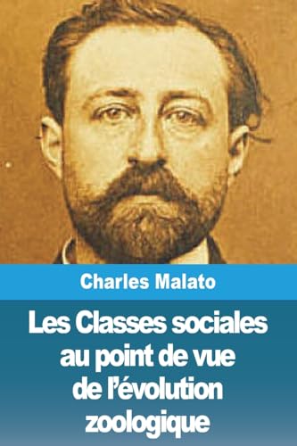 Les Classes sociales au point de vue de l'évolution zoologique