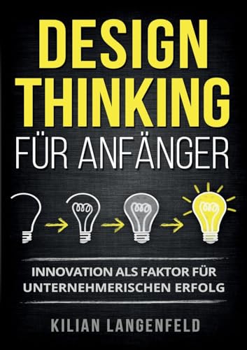 Design Thinking für Anfänger
