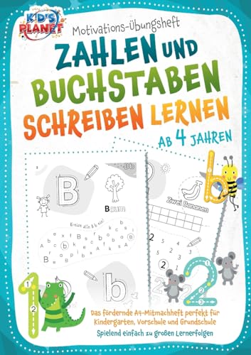 Motivations-Übungsheft! Zahlen und Buchstaben schreiben lernen ab 4 Jahren
