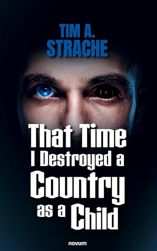 That Time I Destroyed a Country as a Child