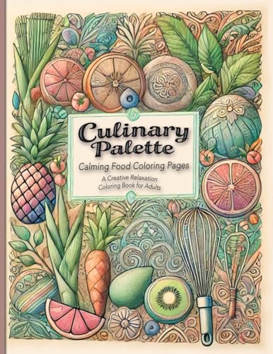 Culinary Palette Calming Food Coloring Pages