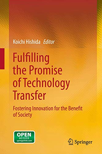 Fulfilling the Promise of Technology Transfer