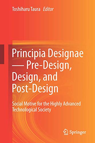 Principia Designae Pre-Design, Design, and Post-Design