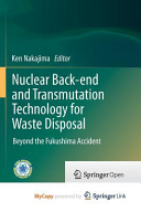 Nuclear Back-end and Transmutation Technology for Waste Disposal
