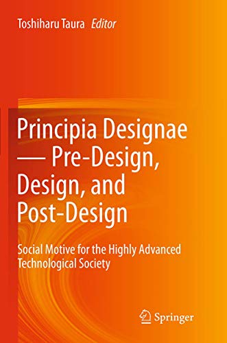 Principia Designae － Pre-Design, Design, and Post-Design