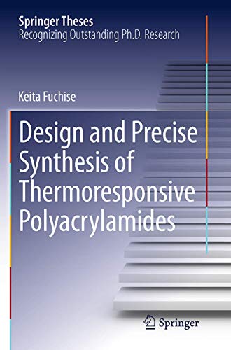 Design and Precise Synthesis of Thermoresponsive Polyacrylamides