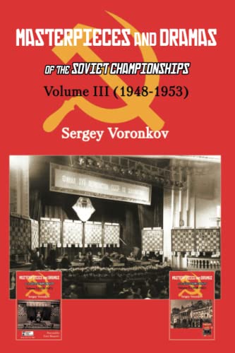 Masterpieces and Dramas of the Soviet Championships