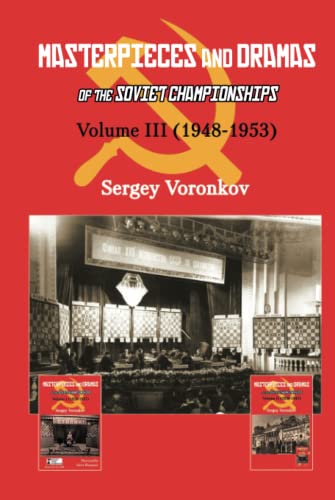 Masterpieces and Dramas of the Soviet Championships