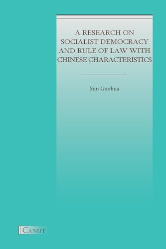 A Research on Socialist Democracy and Rule of Law with Chinese Characteristics