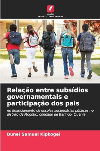 Relação entre subsídios governamentais e participação dos pais