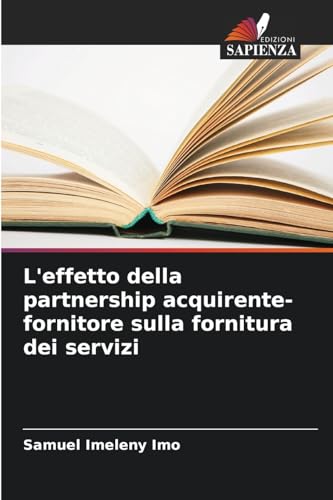 L'effetto della partnership acquirente-fornitore sulla fornitura dei servizi