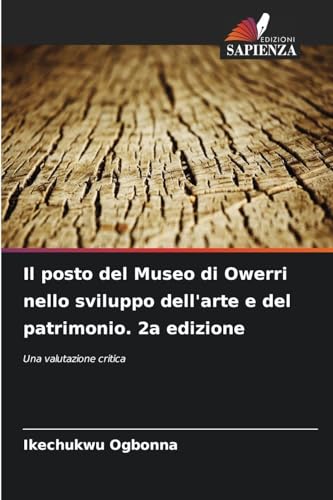 Il posto del Museo di Owerri nello sviluppo dell'arte e del patrimonio. 2a edizione