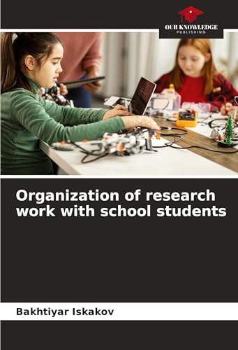 Organization of research work with school students
