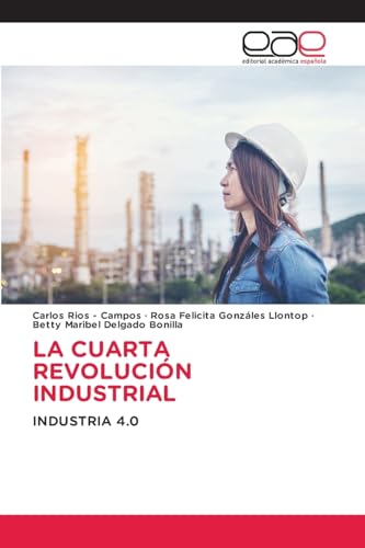 LA CUARTA REVOLUCIÓN INDUSTRIAL
