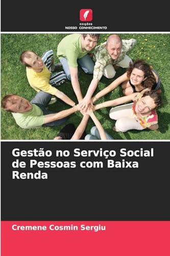 Gestão no Serviço Social de Pessoas com Baixa Renda