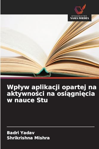 Wpływ aplikacji opartej na aktywności na osiągnięcia w nauce Stu