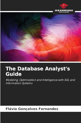The Database Analyst's Guide
