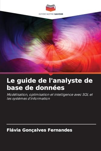 Le guide de l'analyste de base de données