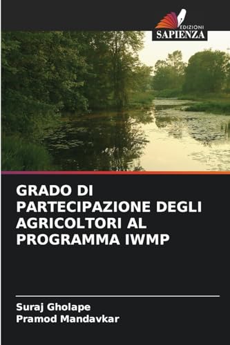 GRADO DI PARTECIPAZIONE DEGLI AGRICOLTORI AL PROGRAMMA IWMP